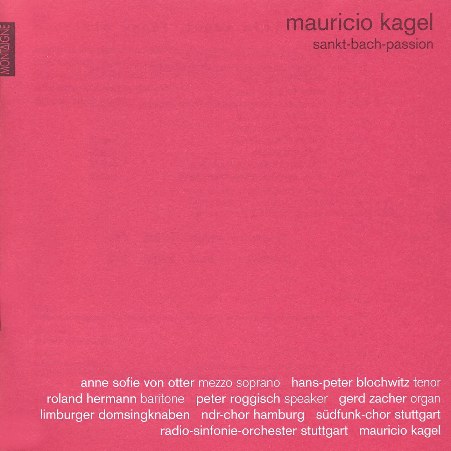 Релиз Kagel: Sankt-Bach-Passion