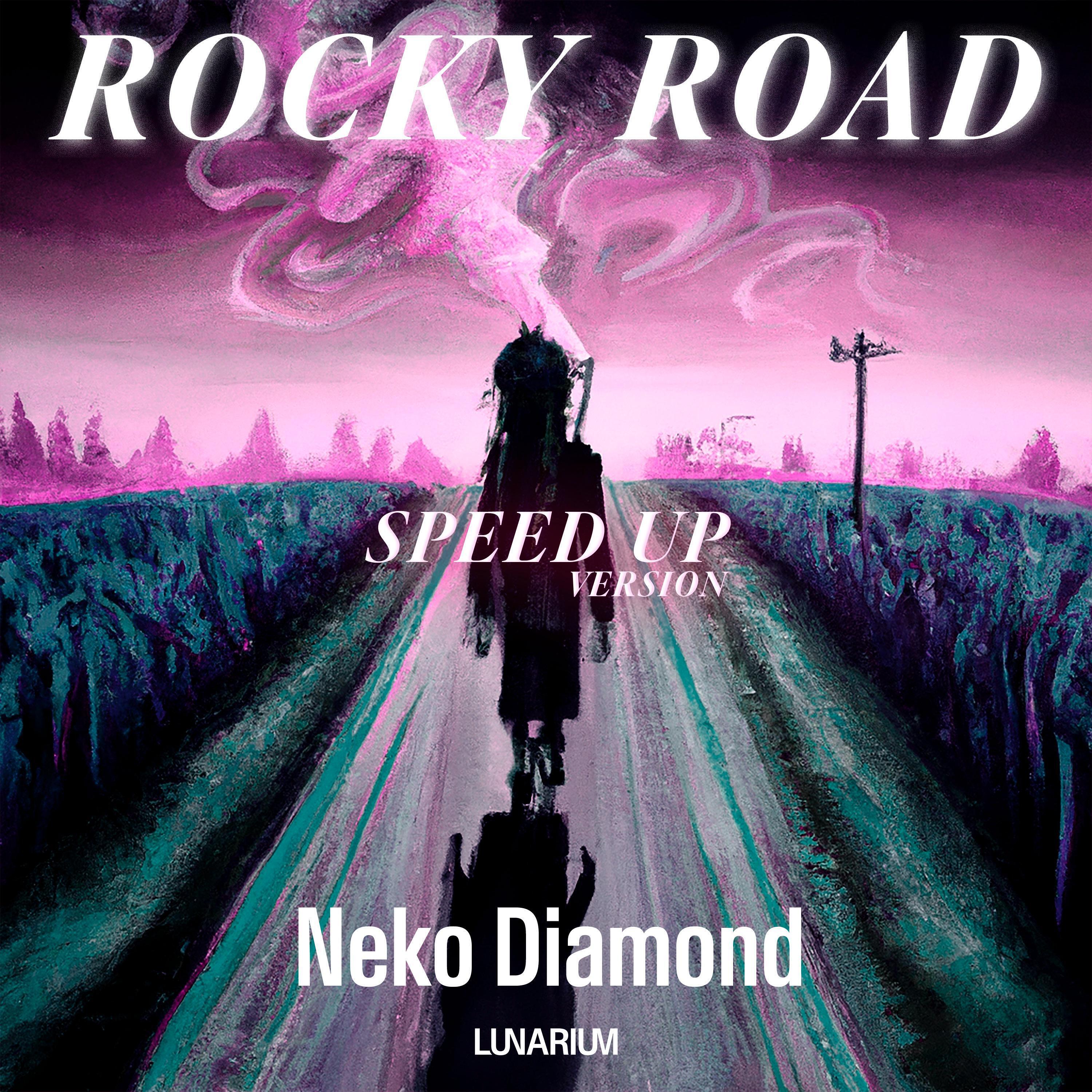 Релиз Rocky Road (Speed Up)