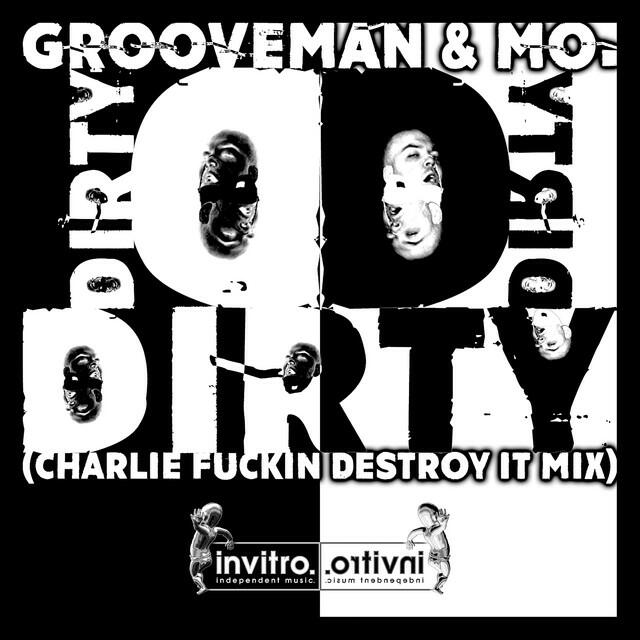 Релиз Dirty (Charlie Fuckin Destroy It Mix)