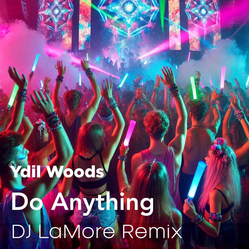 Релиз Do Anything: Remix Edition