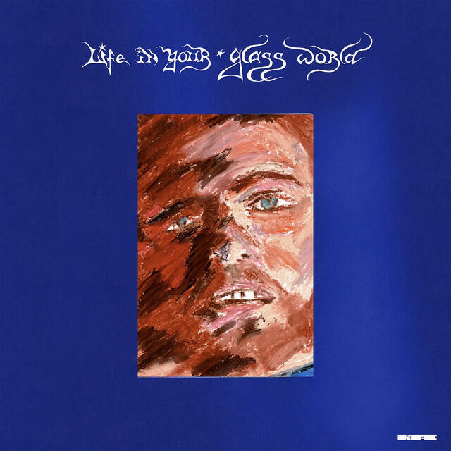 Релиз Life In Your Glass World (Deluxe Edition)