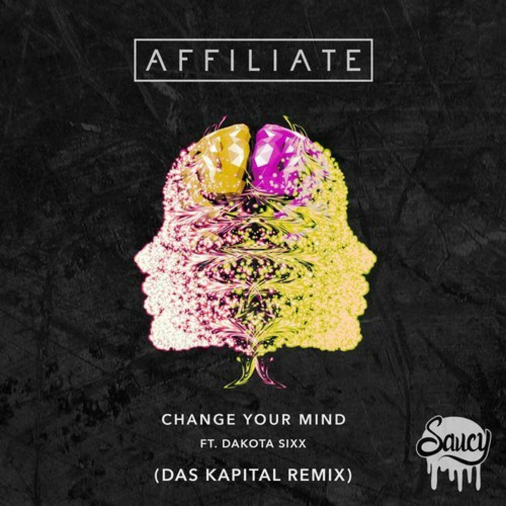 Релиз Change Your Mind Das Kapital Remix