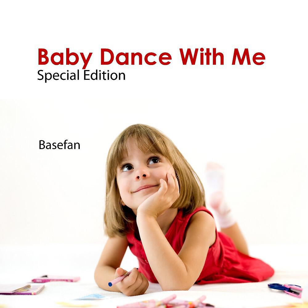 Релиз Baby Dance With Me Special Edition