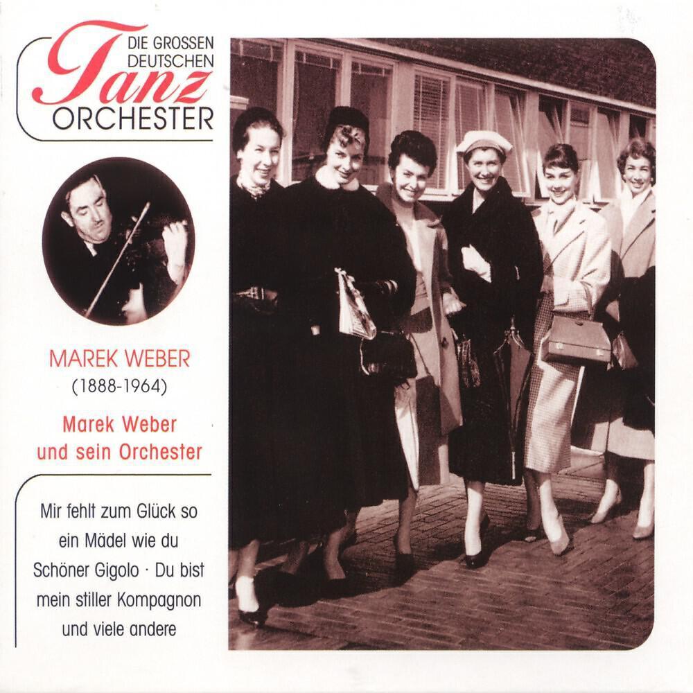 Marek Weber & sein Orchester