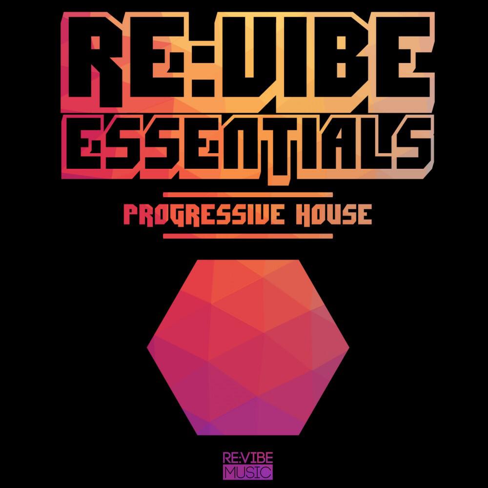 Релиз Re:Vibe Essentials - Progressive House, Vol. 1