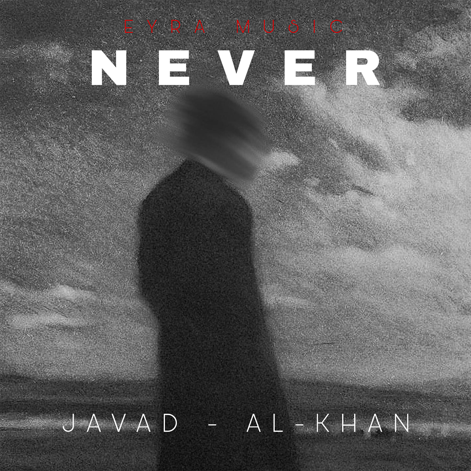 Javad, Al-Khan - Never