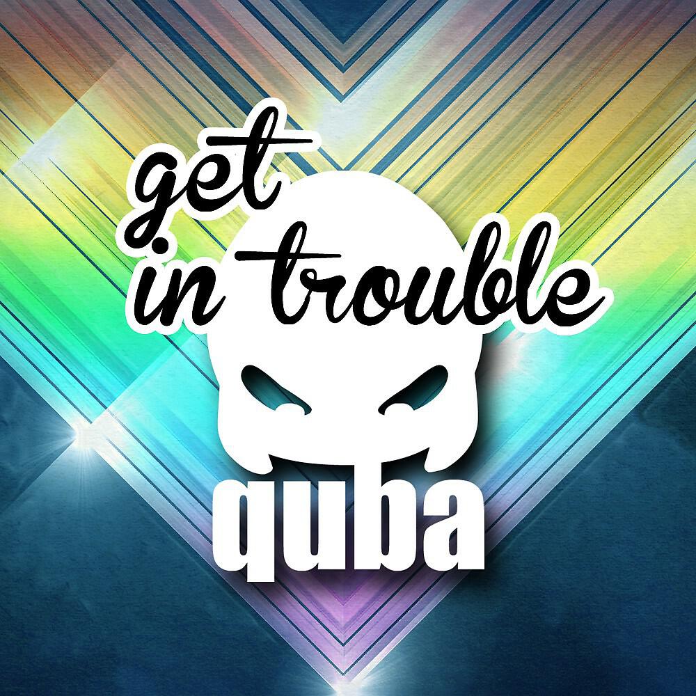 Релиз Get in Trouble