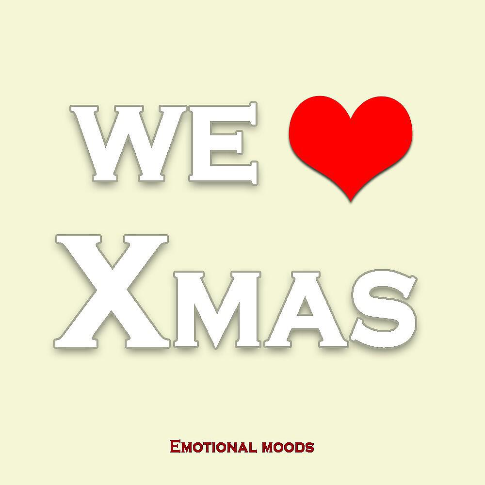 Релиз We Love Christmas (Emotional Moods)