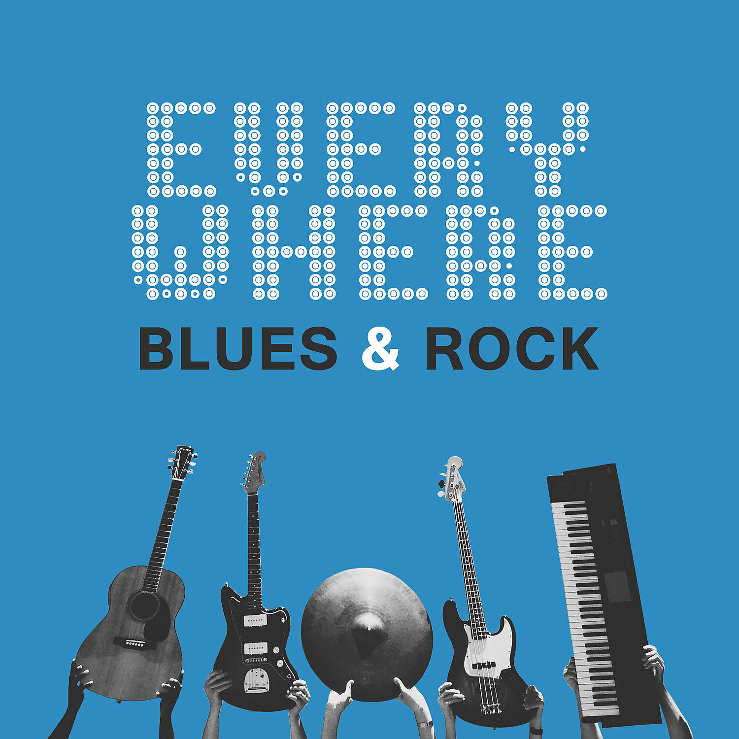 Релиз Everywhere Blues & Rock: The Best Music for Night, Guitar Riffs Midnight Session, Relaxing Deep Sounds, Music for Midnight Blues Rider