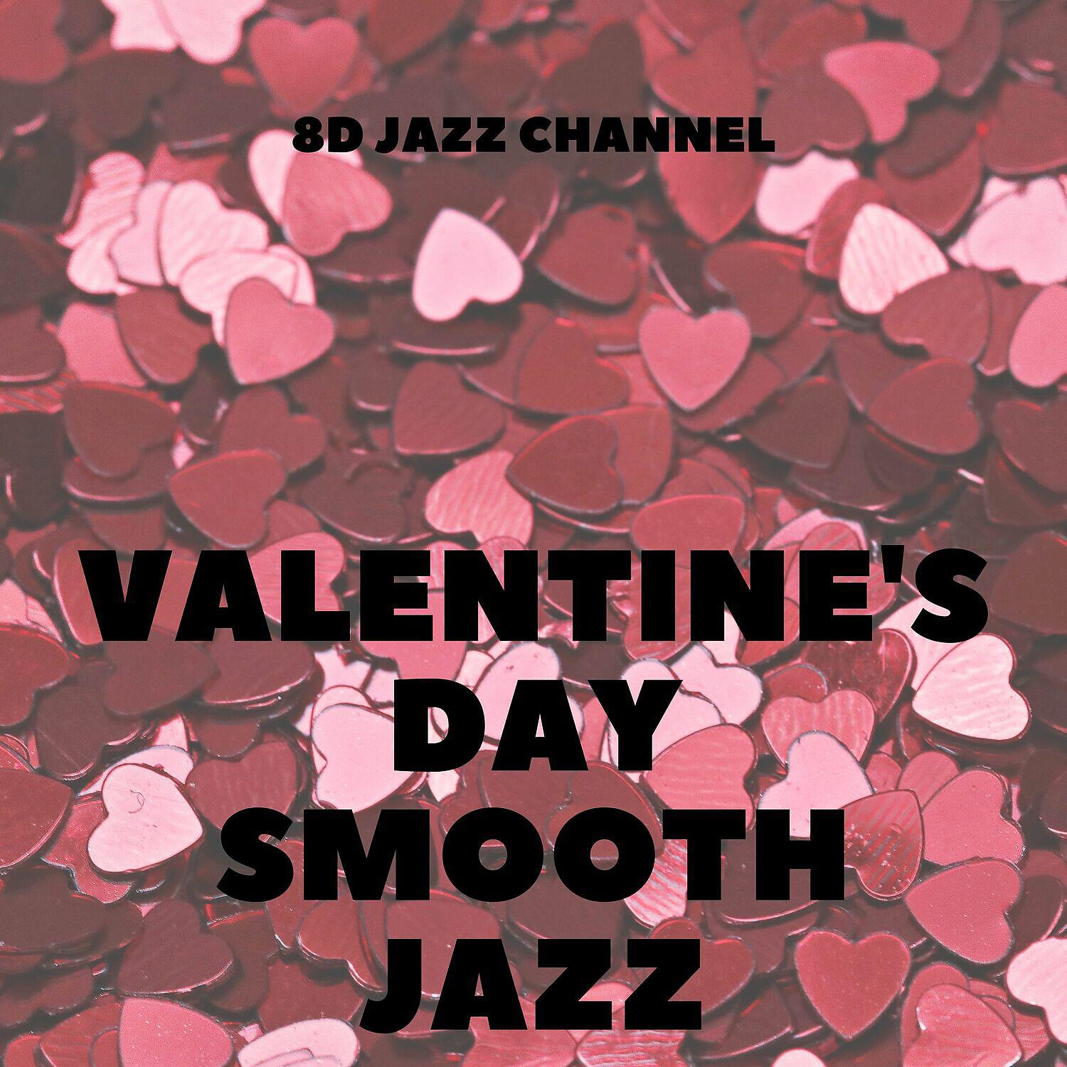 Релиз Valentine's Day Smooth Jazz