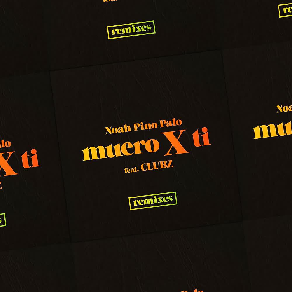 Релиз muero x ti (Remixes)