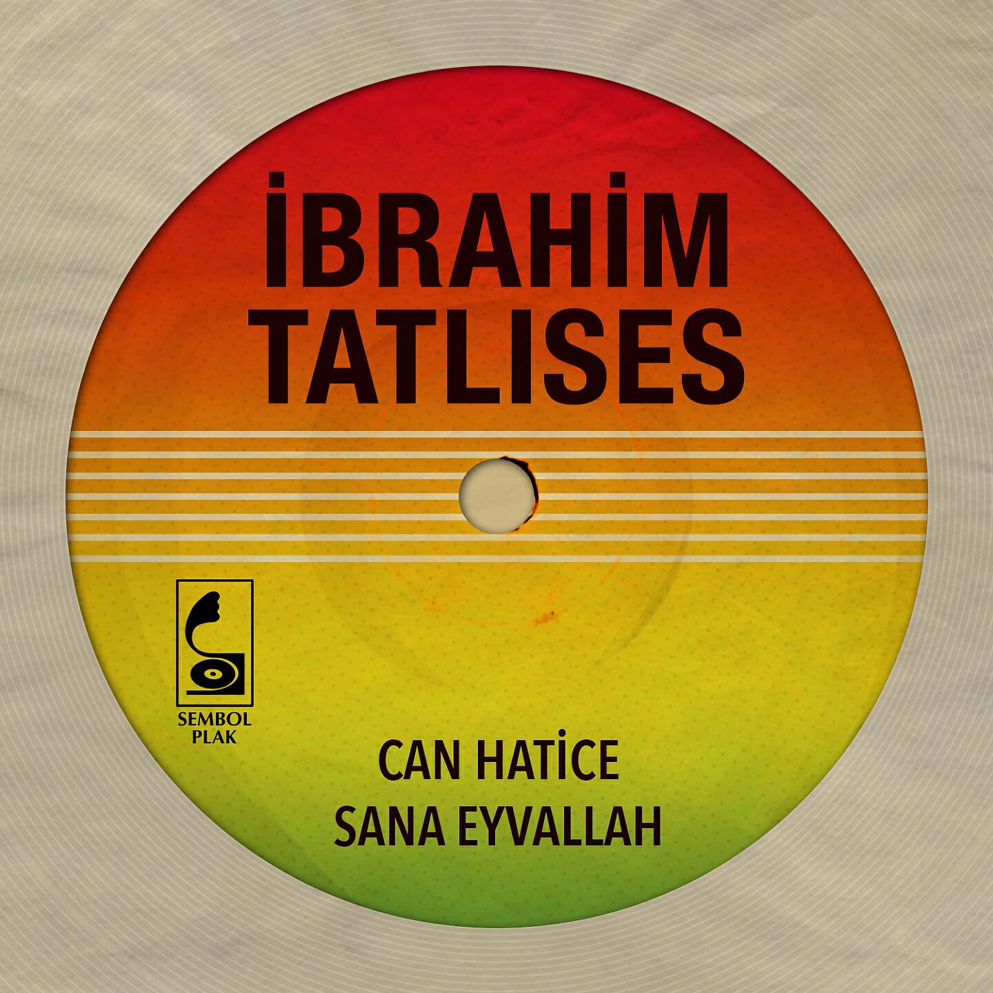 Релиз Can Hatice / Sana Eyvallah