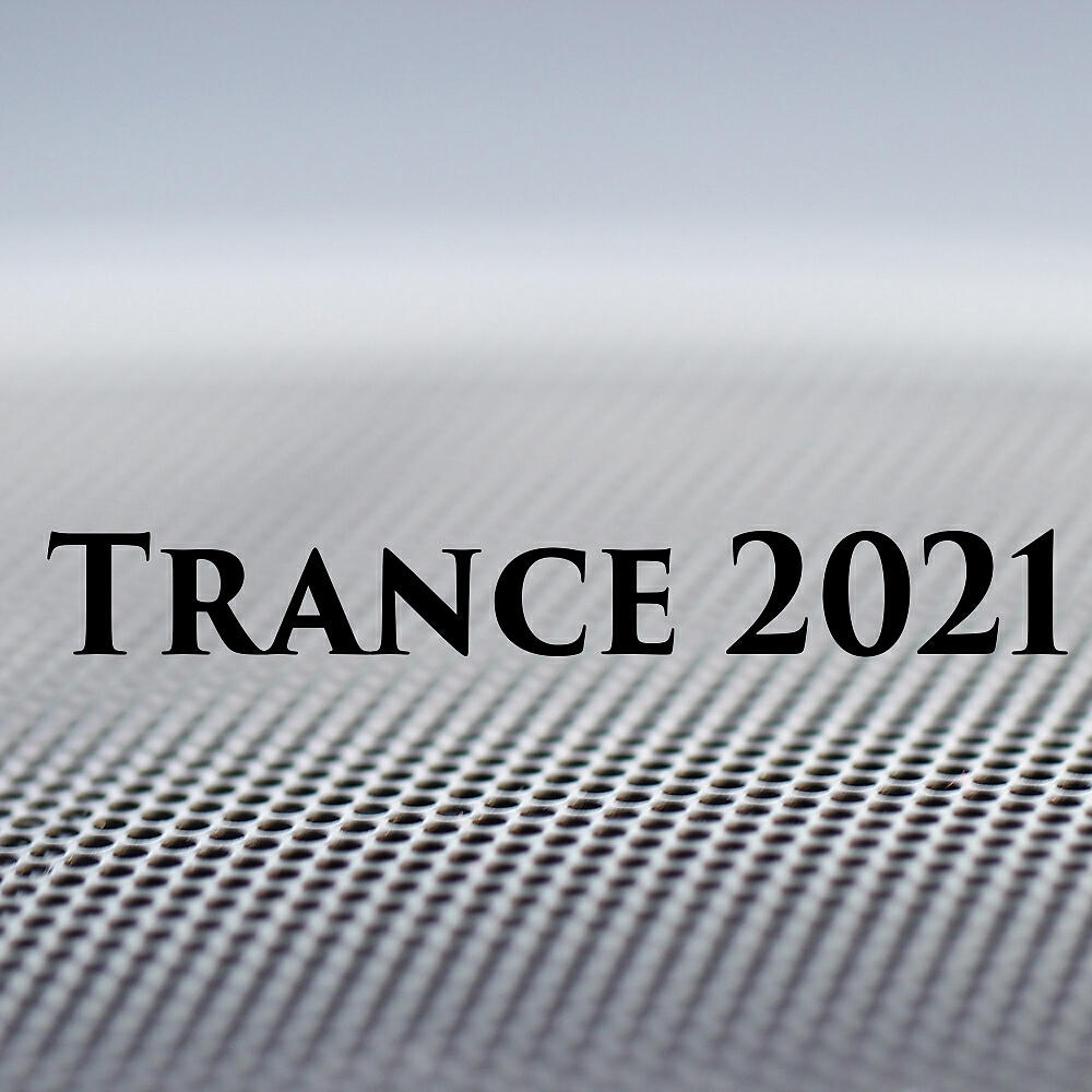 Постер альбома Trance 2021