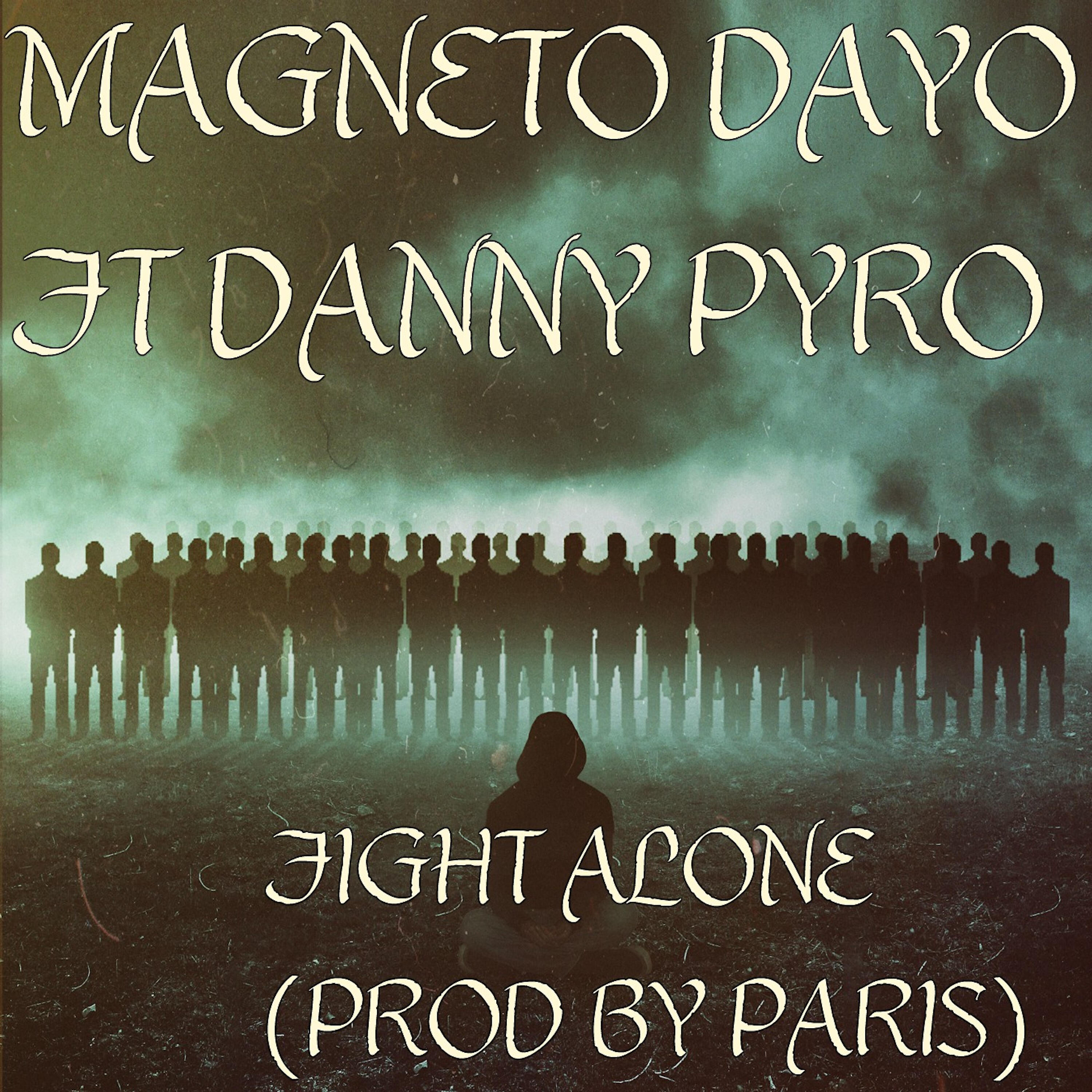 Релиз Fight Alone (feat. Danny Pyro)