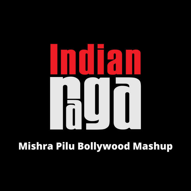 Релиз Mishra Pilu (Bollywood Mashup)