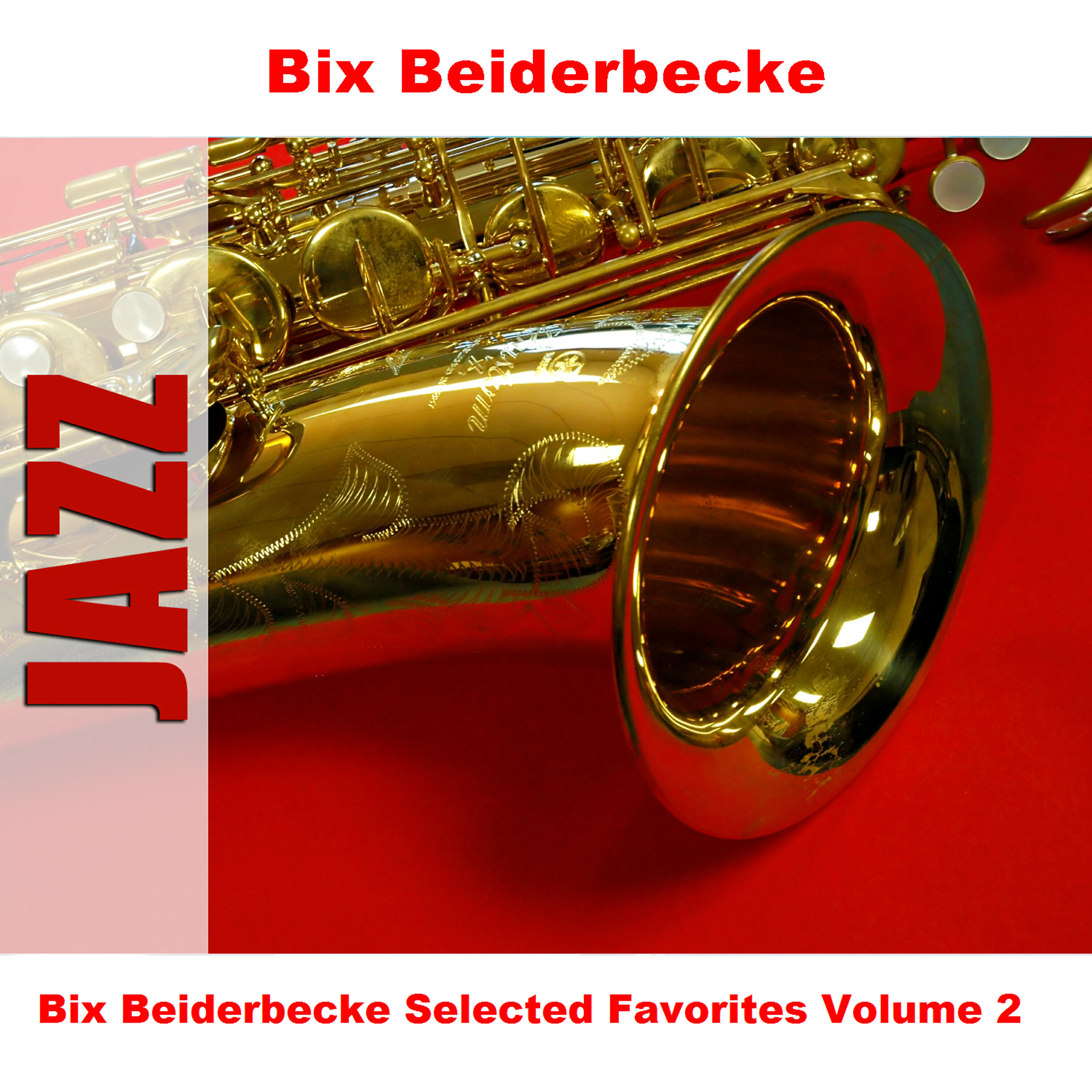 Релиз Bix Beiderbecke Selected Favorites Volume 2