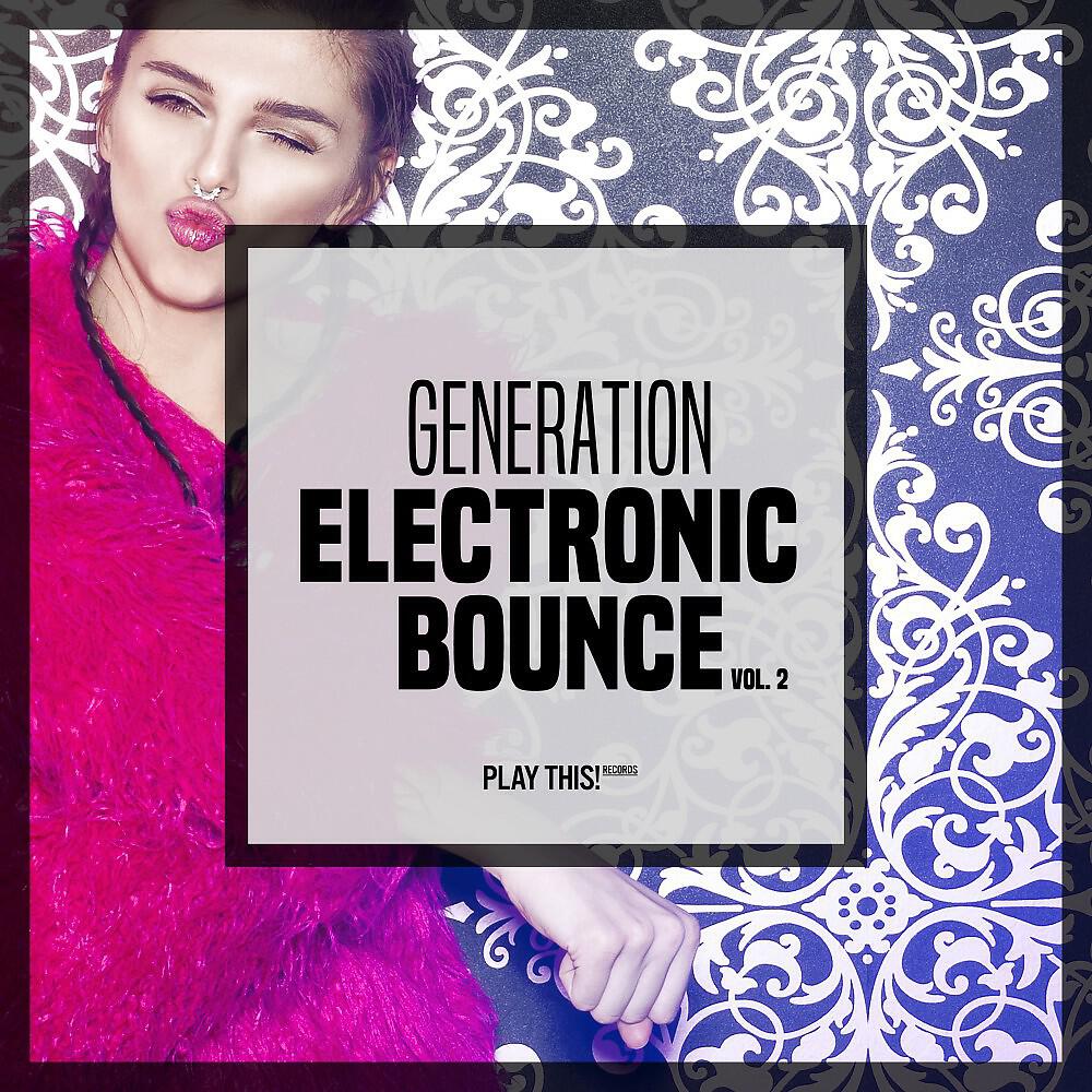 Релиз Generation Electronic Bounce, Vol. 2