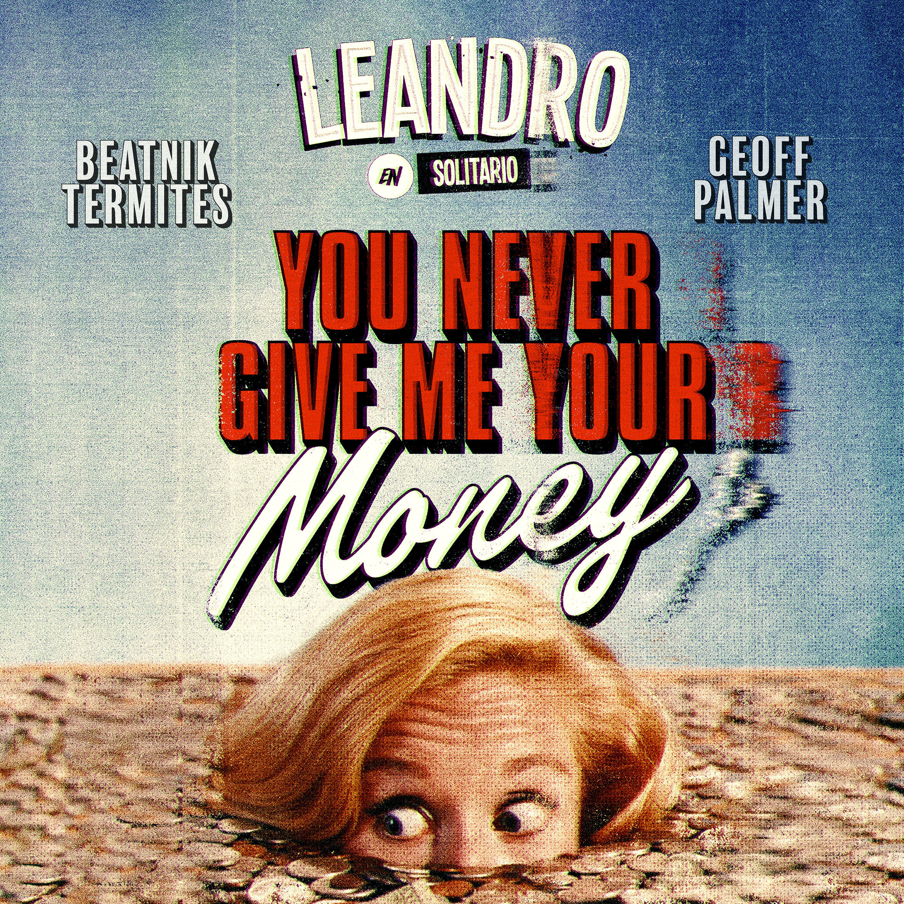 Релиз You Never Give Me Your Money