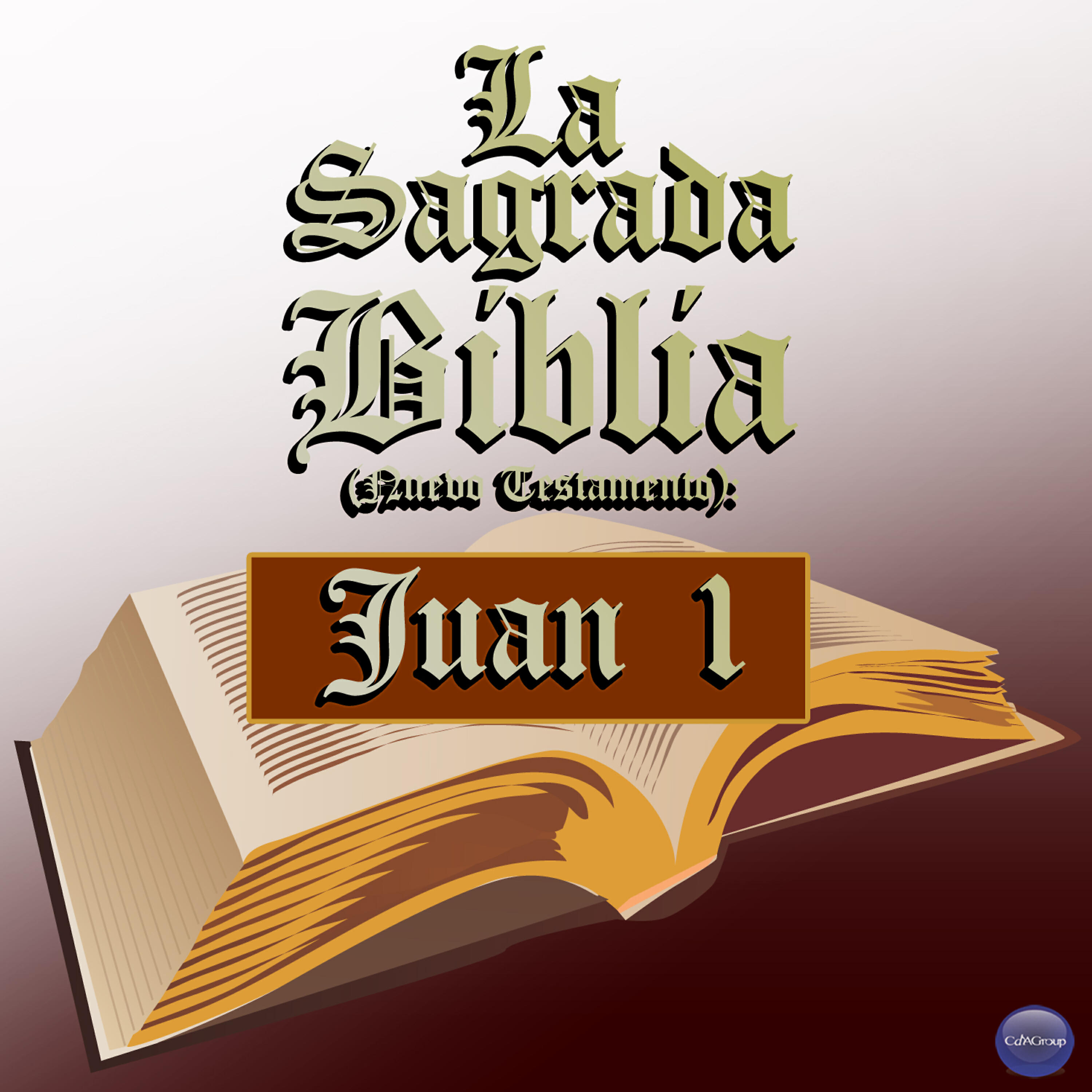 Релиз La Sagrada Biblia (Nuevo Testamento) : Juan 1