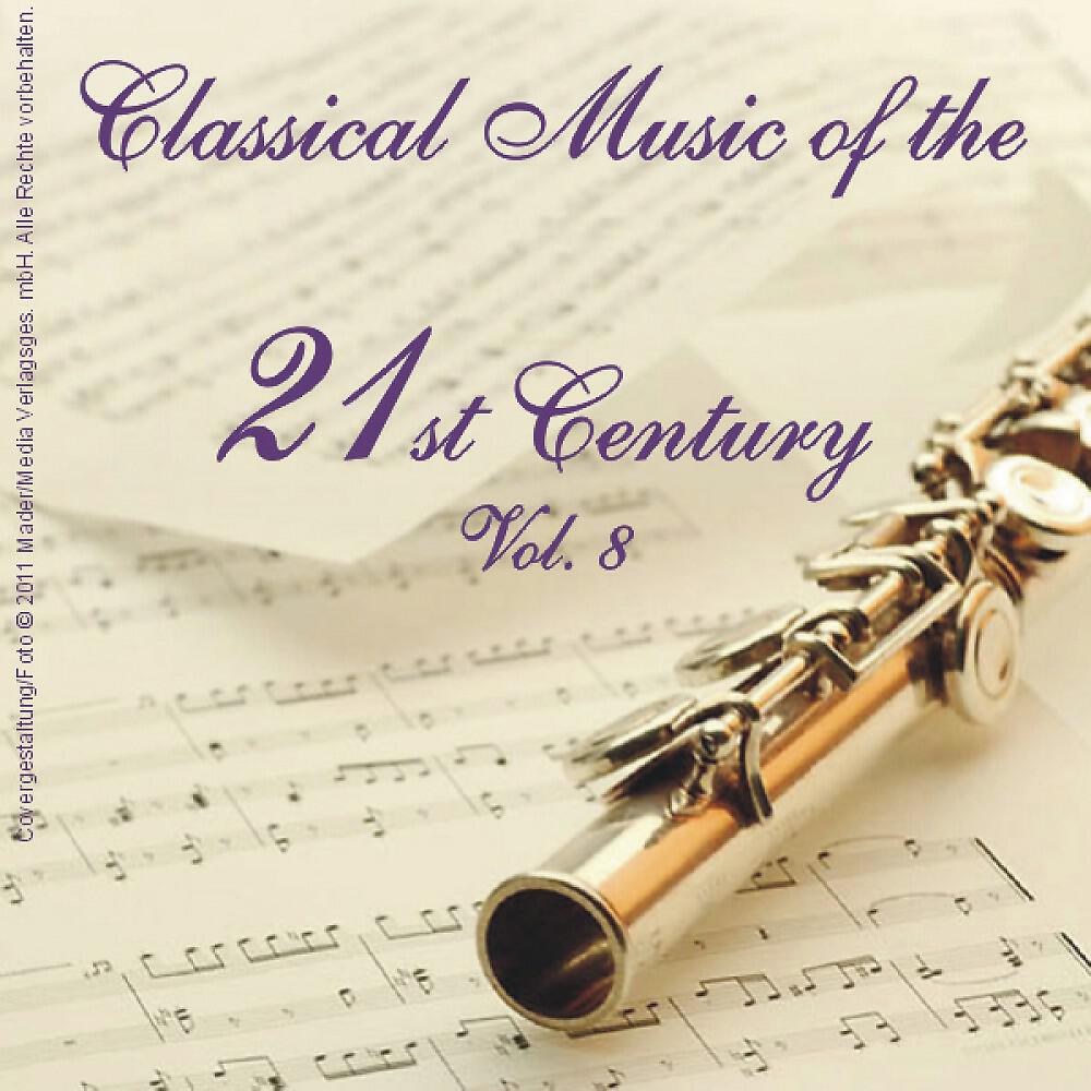Релиз Classical Music of the 21st Century - Vol. 8