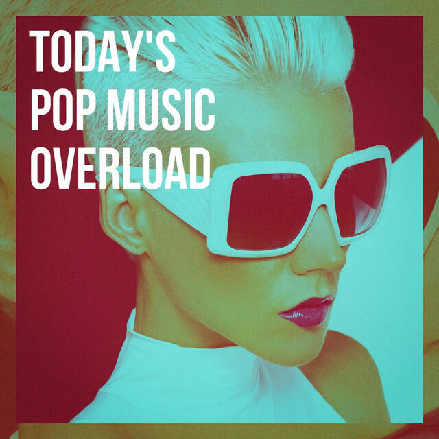 Релиз Today's Pop Music Overload