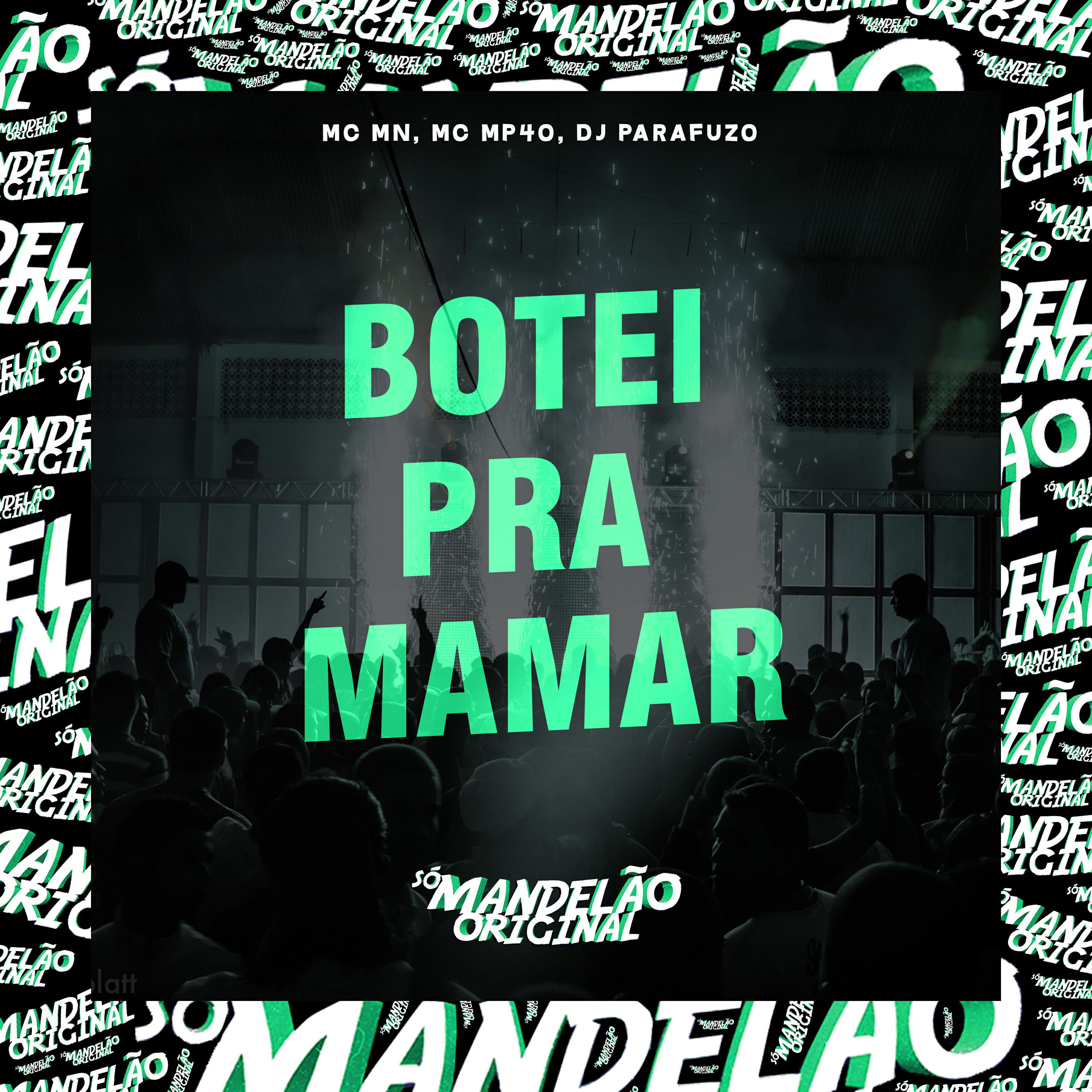 Релиз Botei pra Mamar