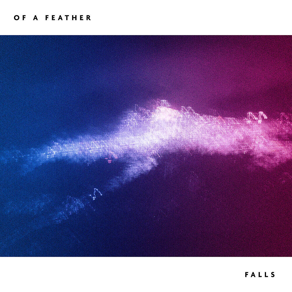 Релиз Of a Feather