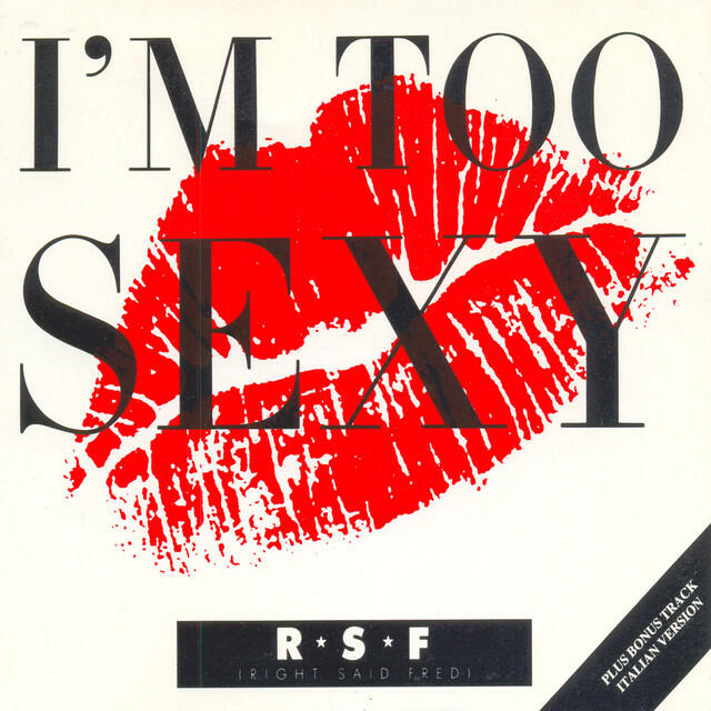 Релиз I'm Too Sexy
