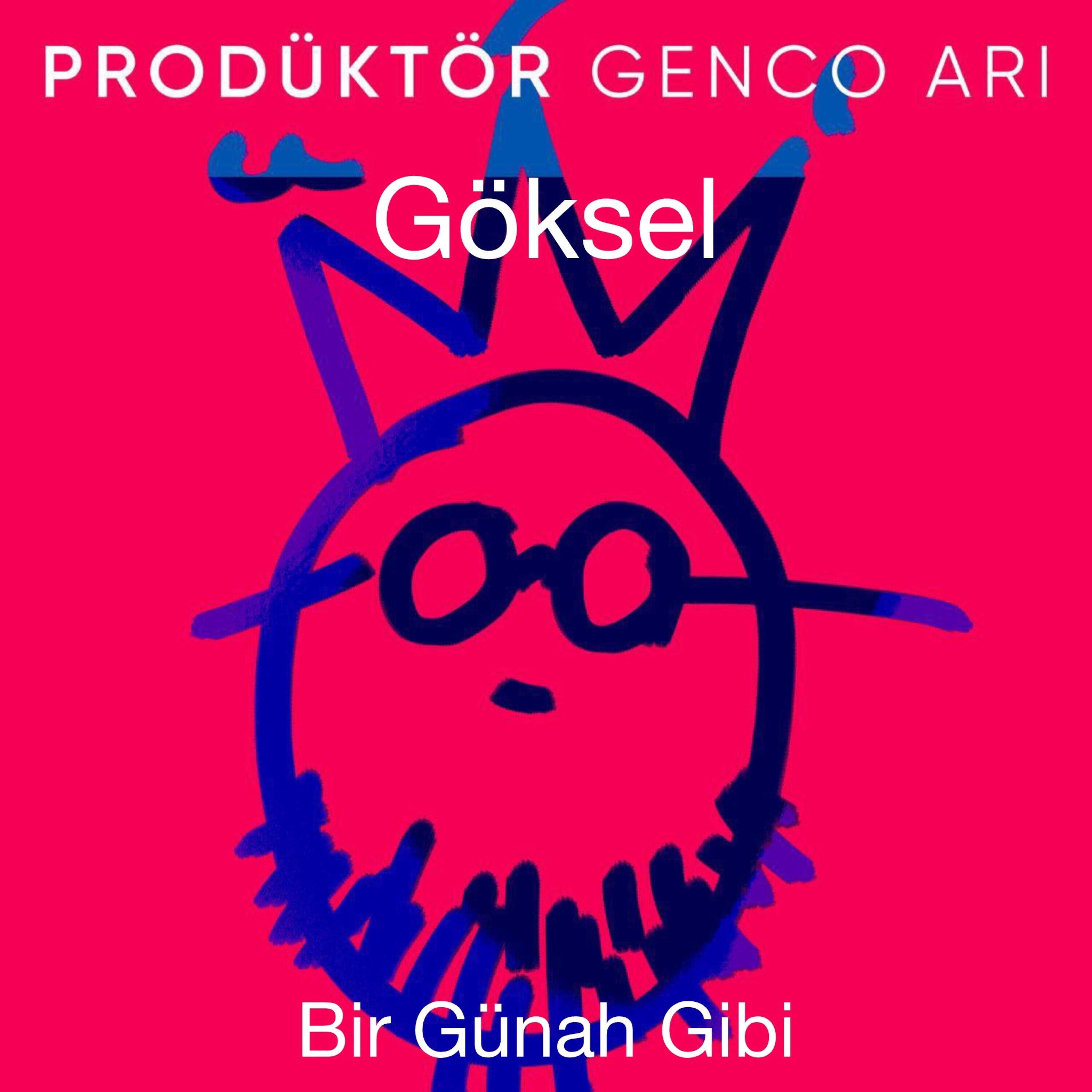 Релиз Bir Günah Gibi ( Prodüktör Genco Arı )