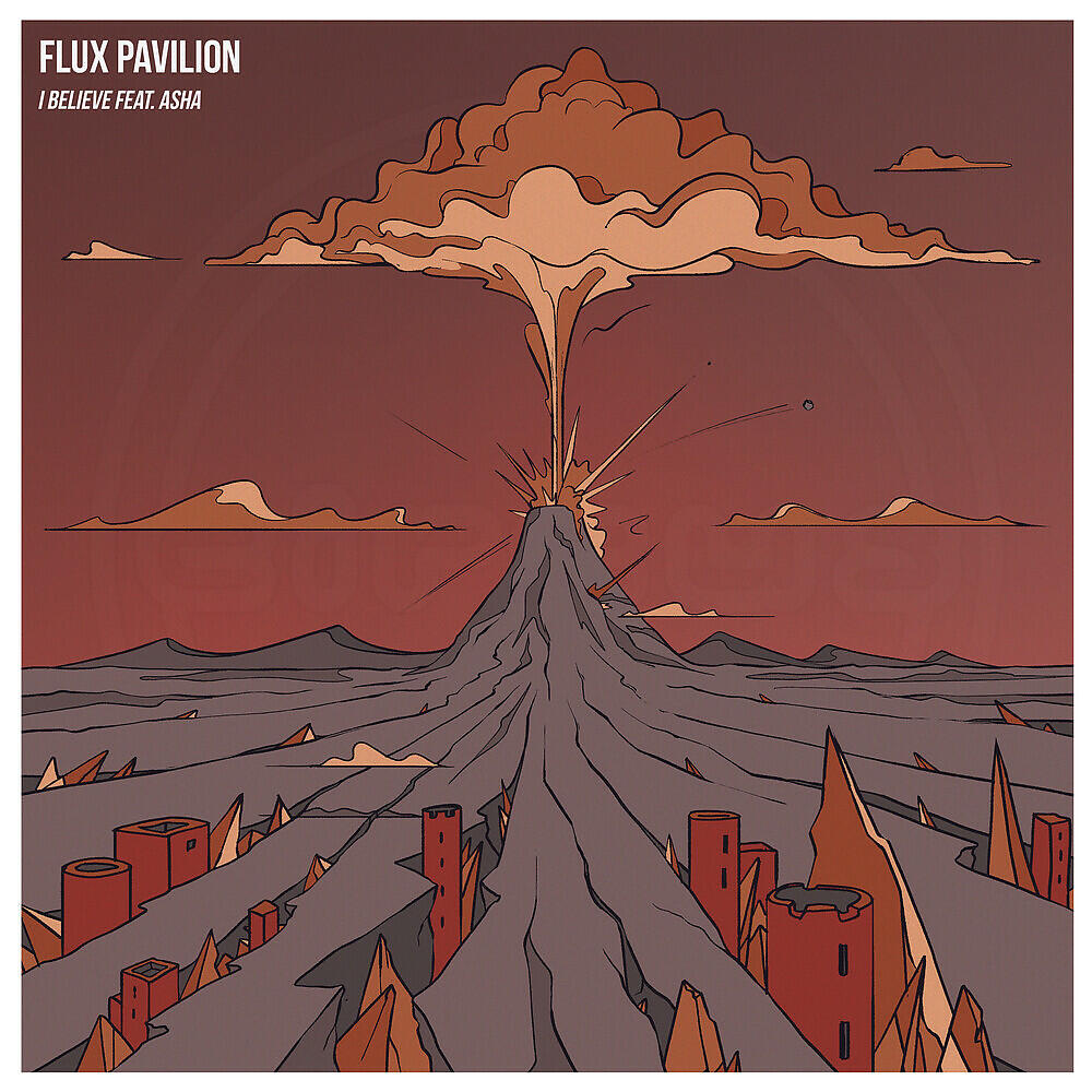 Flux Pavilion, Asha - I Believe