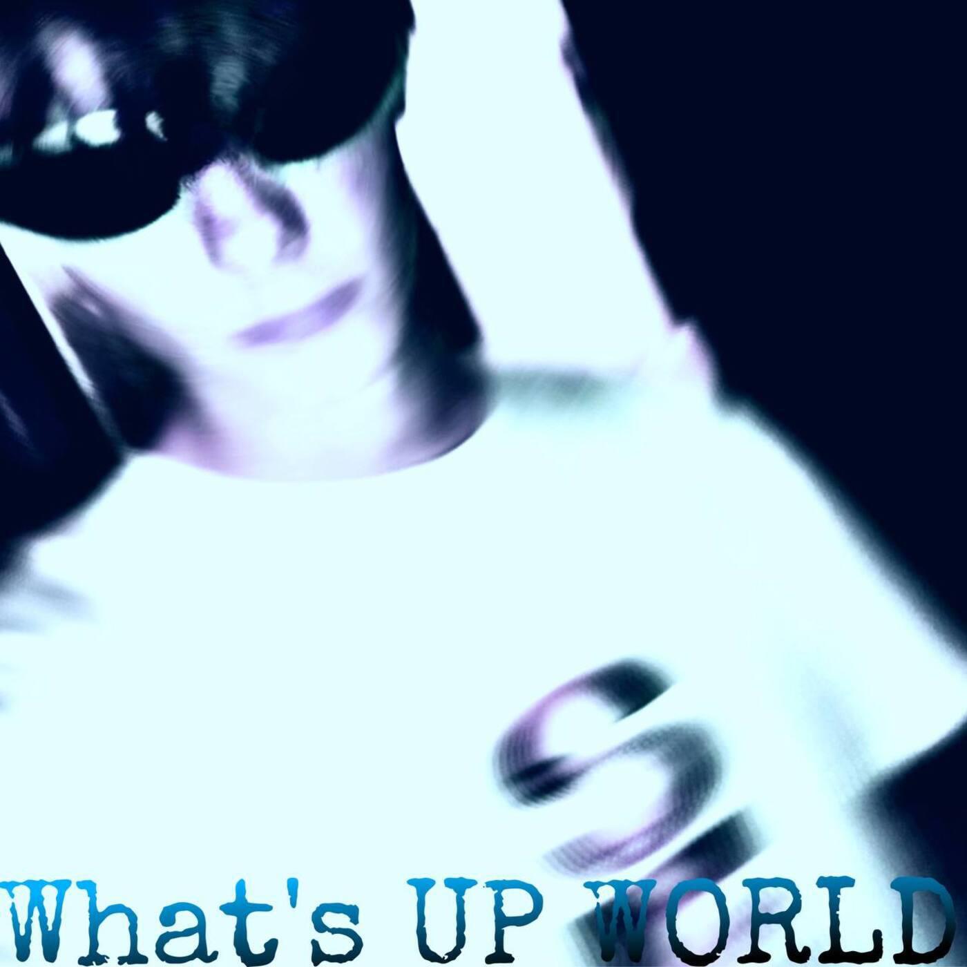 Релиз What's Up World