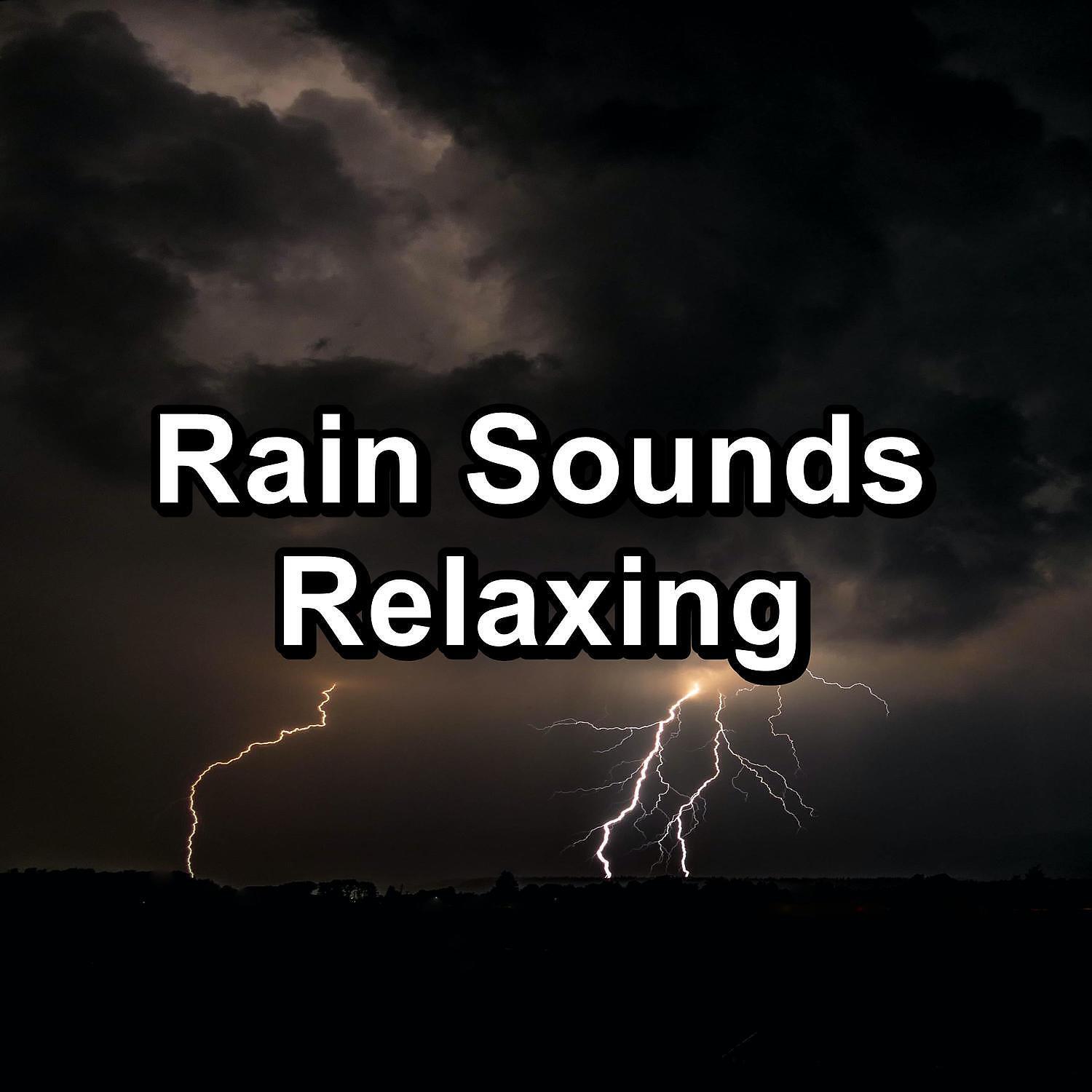 Релиз Rain Sounds Relaxing