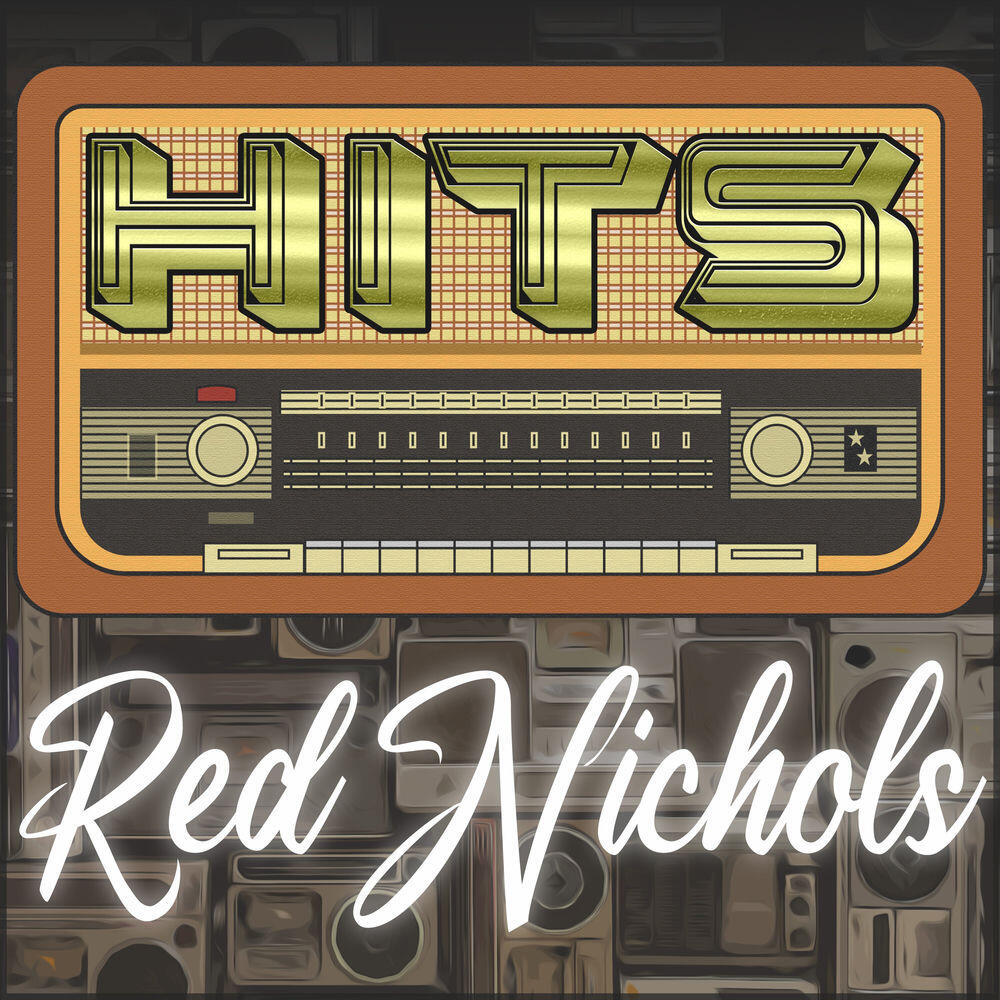 Релиз Hits of Red Nichols
