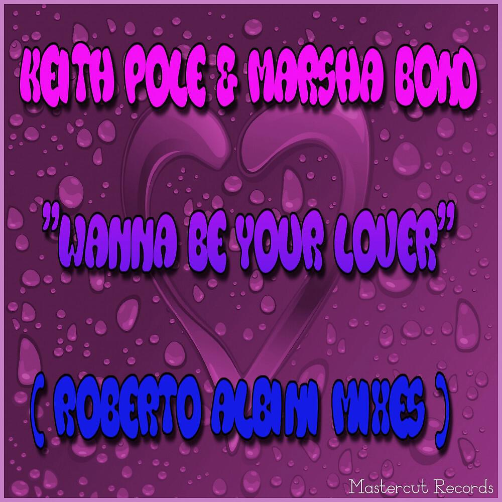 Релиз Wanna Be Your Lover