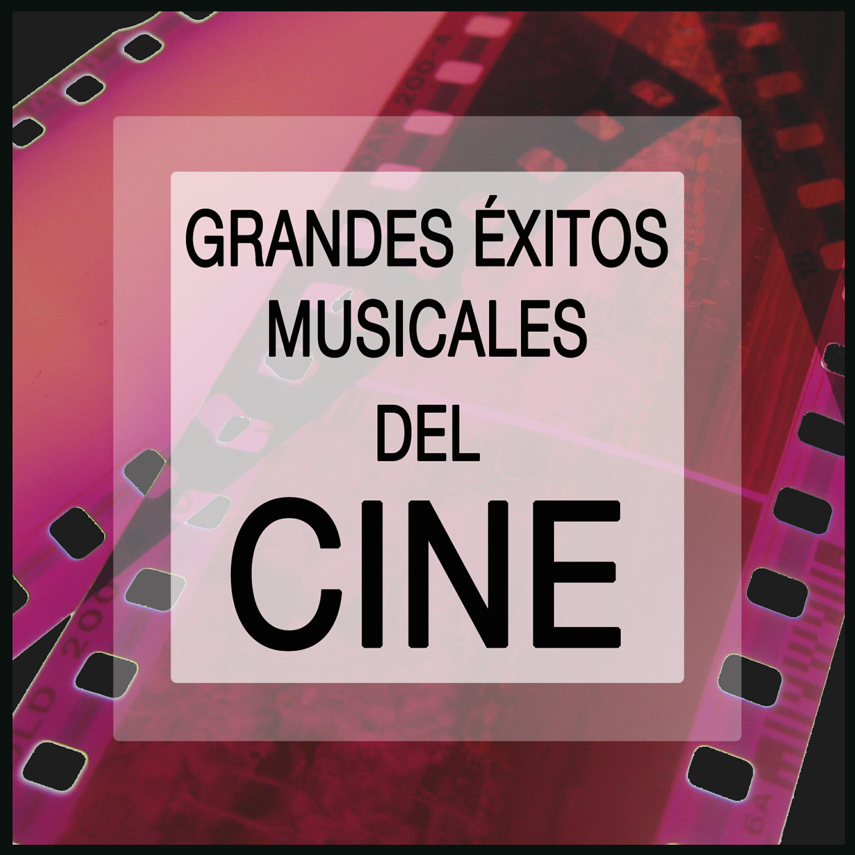 Релиз Grandes Éxitos Musicales del Cine: Las Mejores Canciones de Películas Famosas