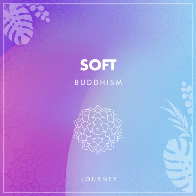 Релиз zZz Soft Buddhism Journey zZz
