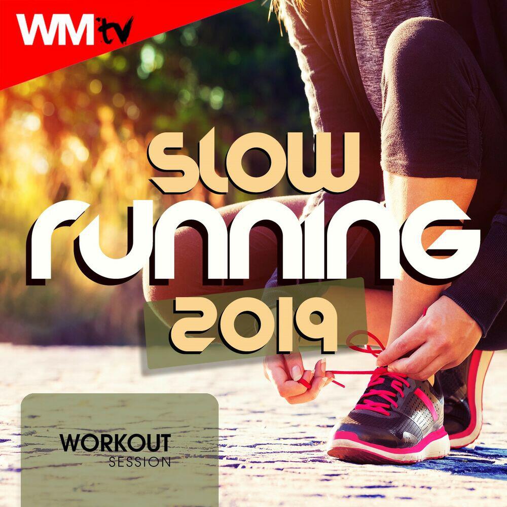 Релиз Slow Running 2019 Workout Session (60 Minutes Non-Stop Mixed Compilation for Fitness & Workout 120 Bpm)