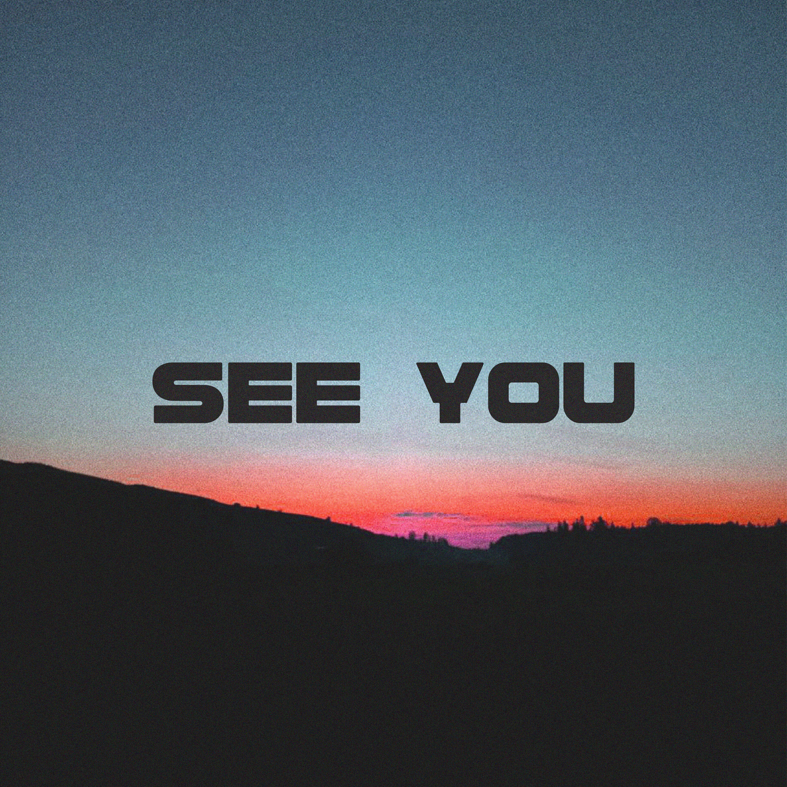 Релиз See You