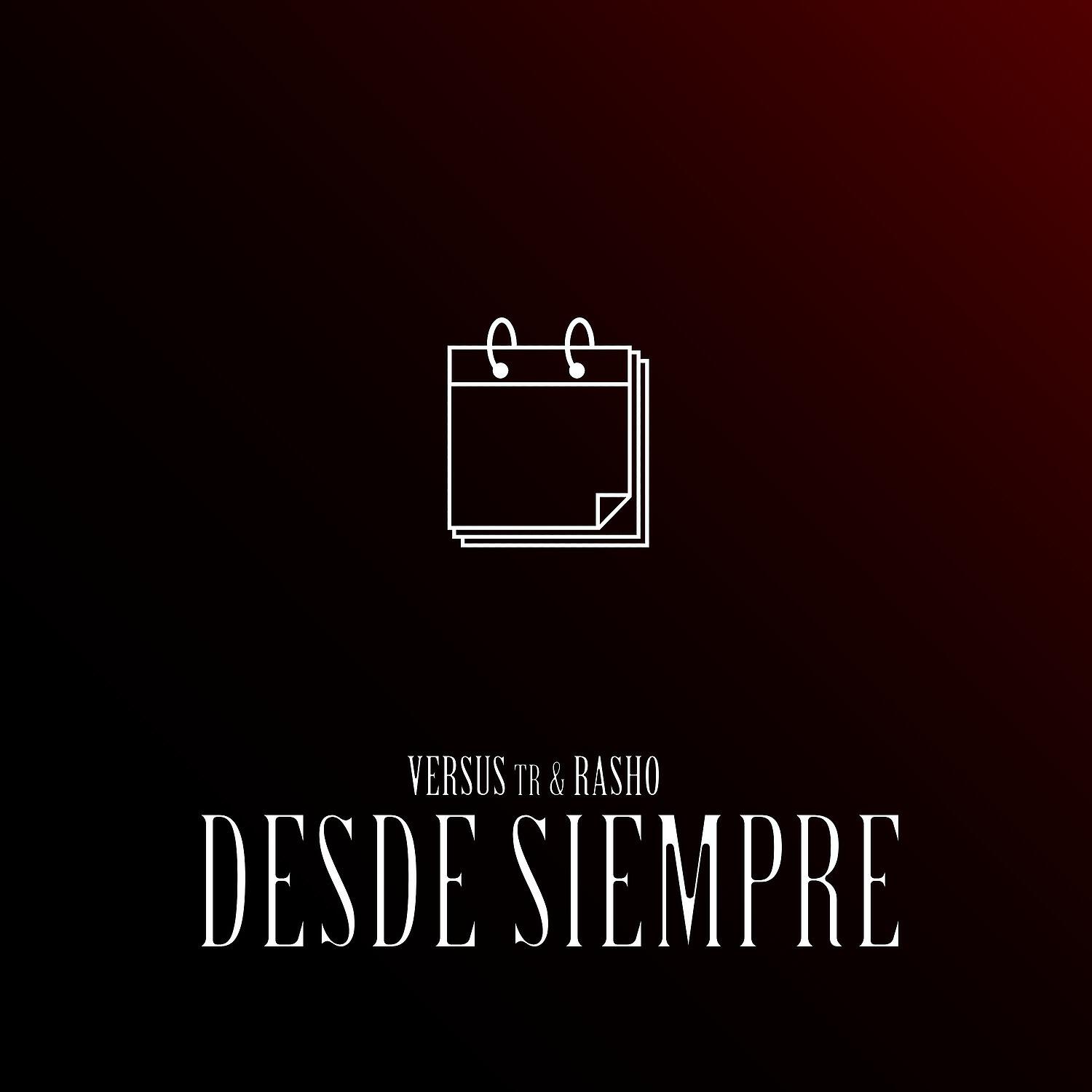 Релиз Desde siempre