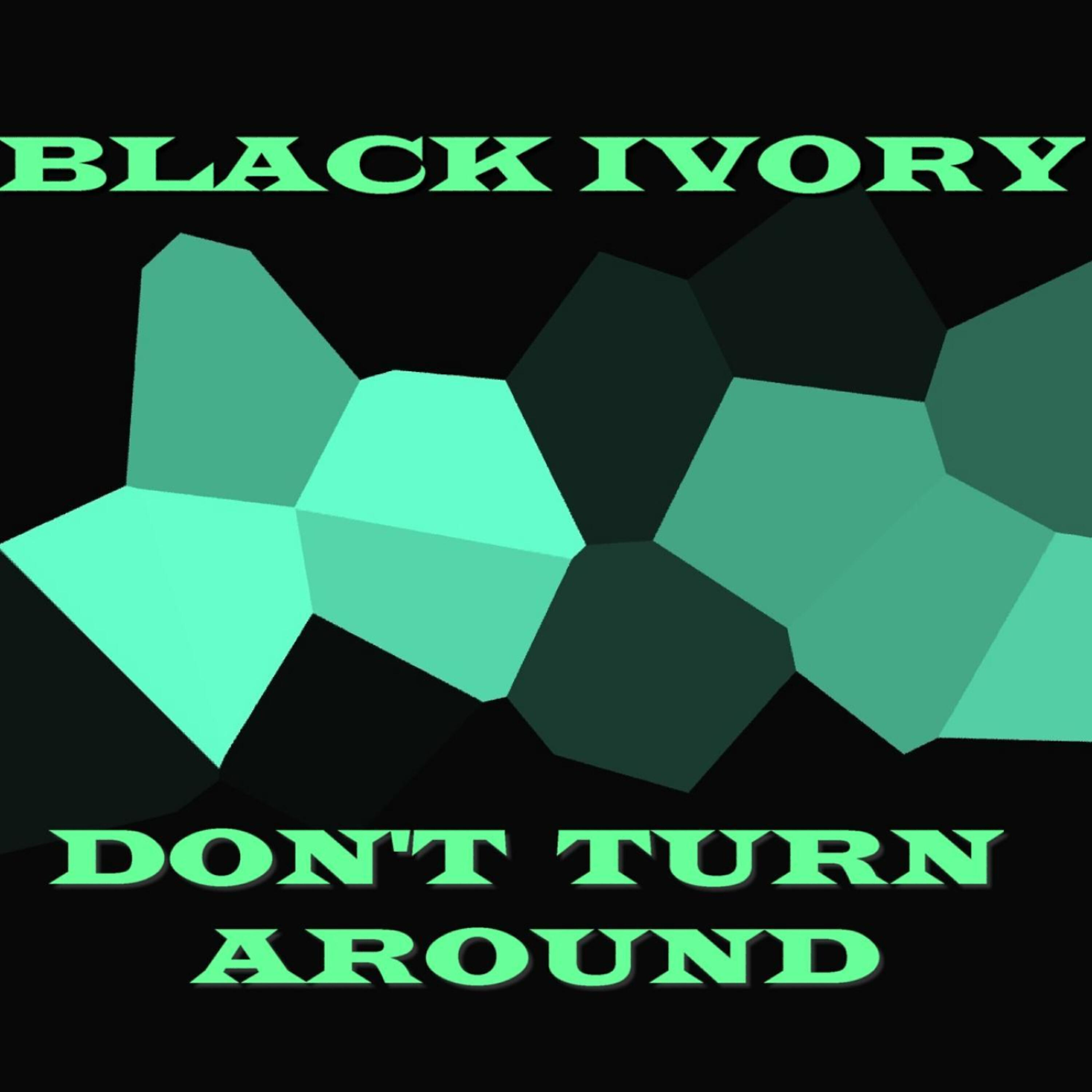 Релиз Don't Turn Around