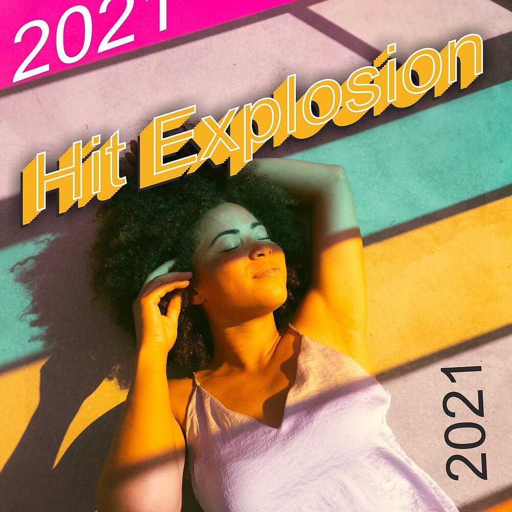 Релиз Hit Explosion 2021