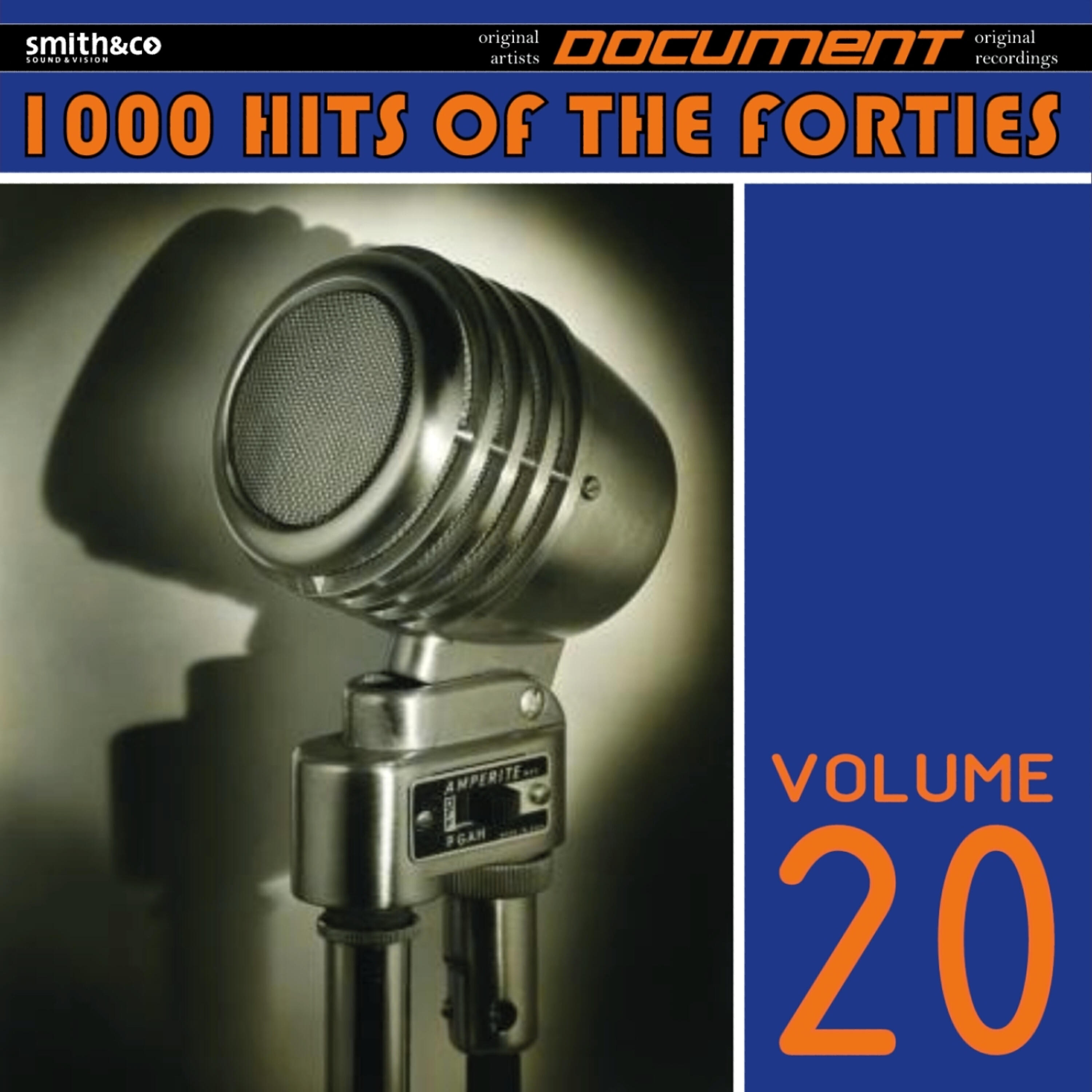 Постер альбома 1000 Hits of the Forties, Vol. 20