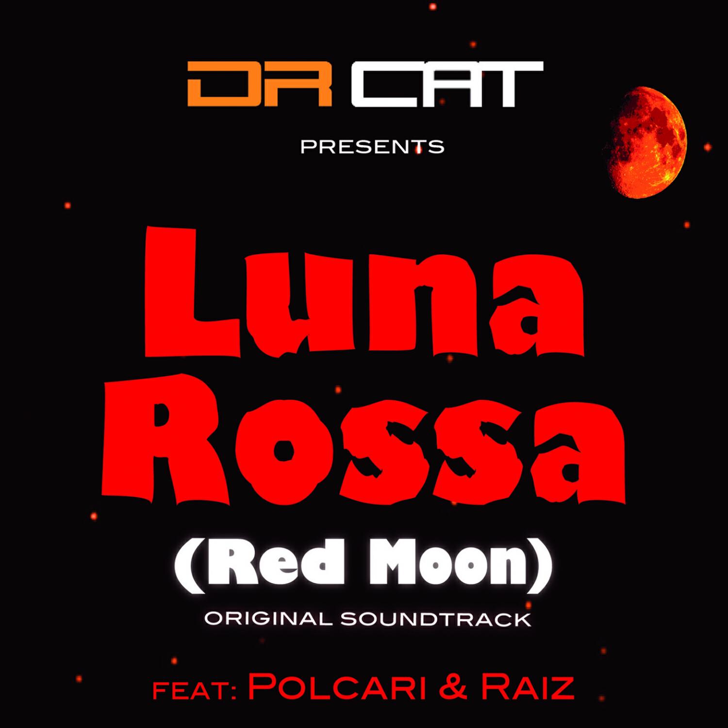 Релиз Dr Cat Presents: Luna Rossa (Red Moon)