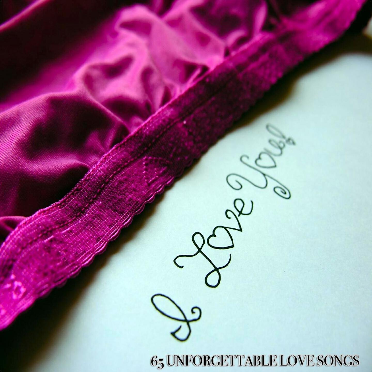 Релиз I Love You - 65 Unforgettable Love Songs