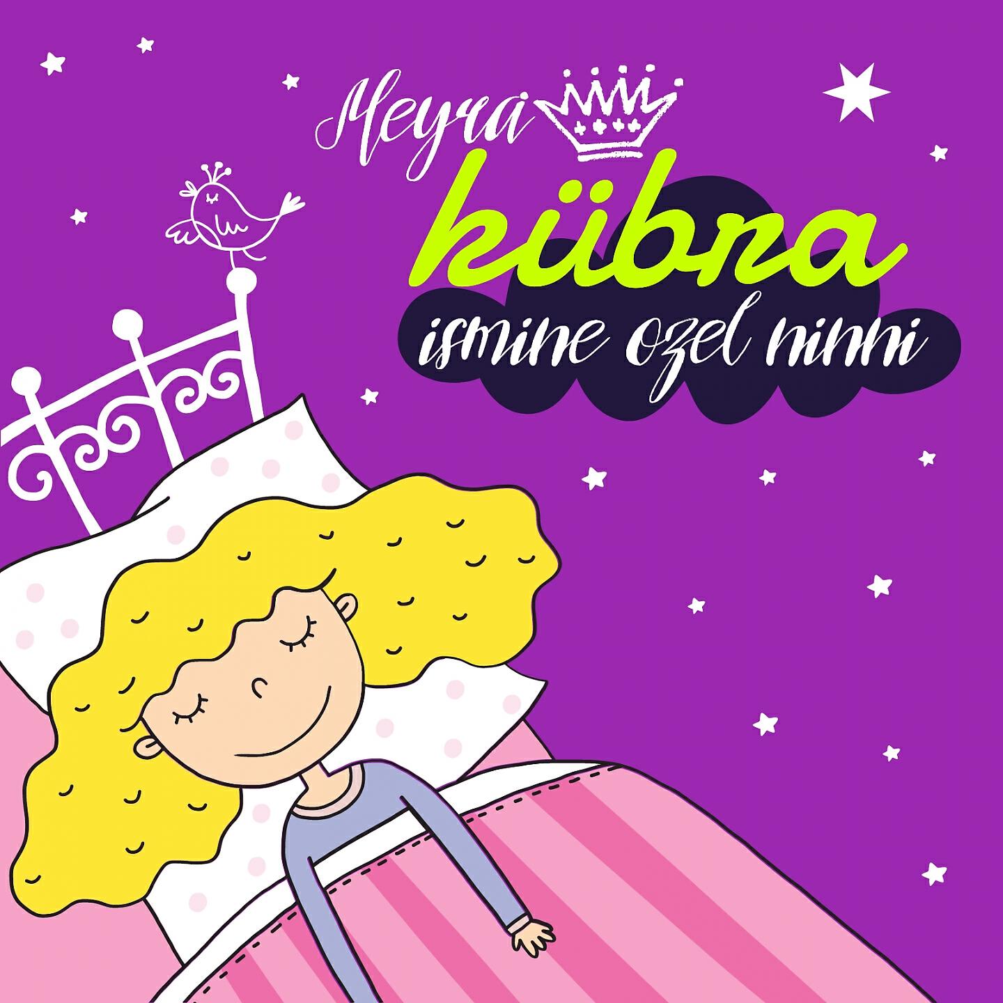 Релиз Kübra Ismine Özel Ninni