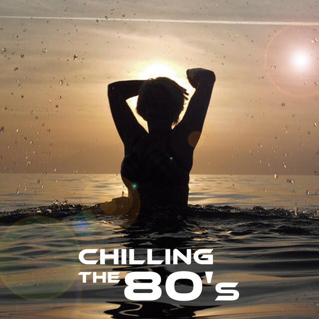 Релиз Chilling The 80's