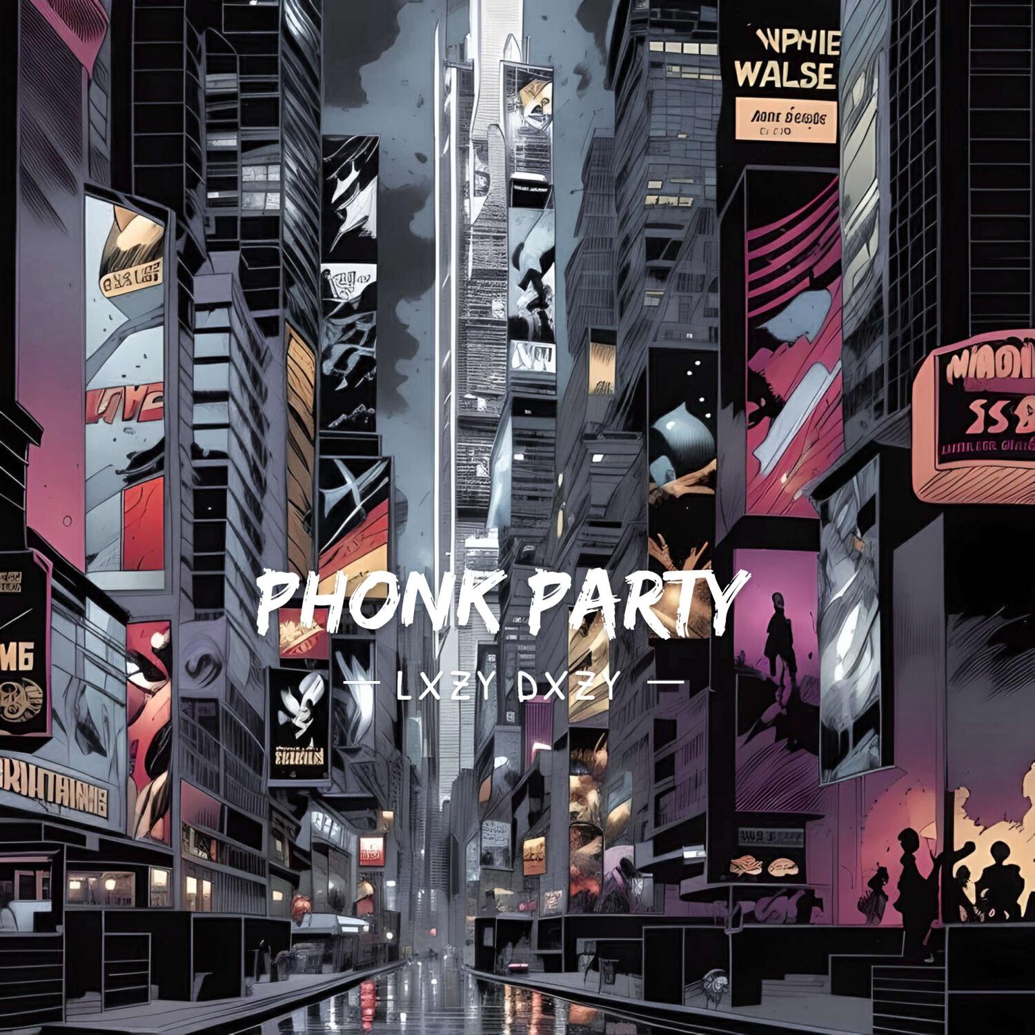 Релиз phonk party