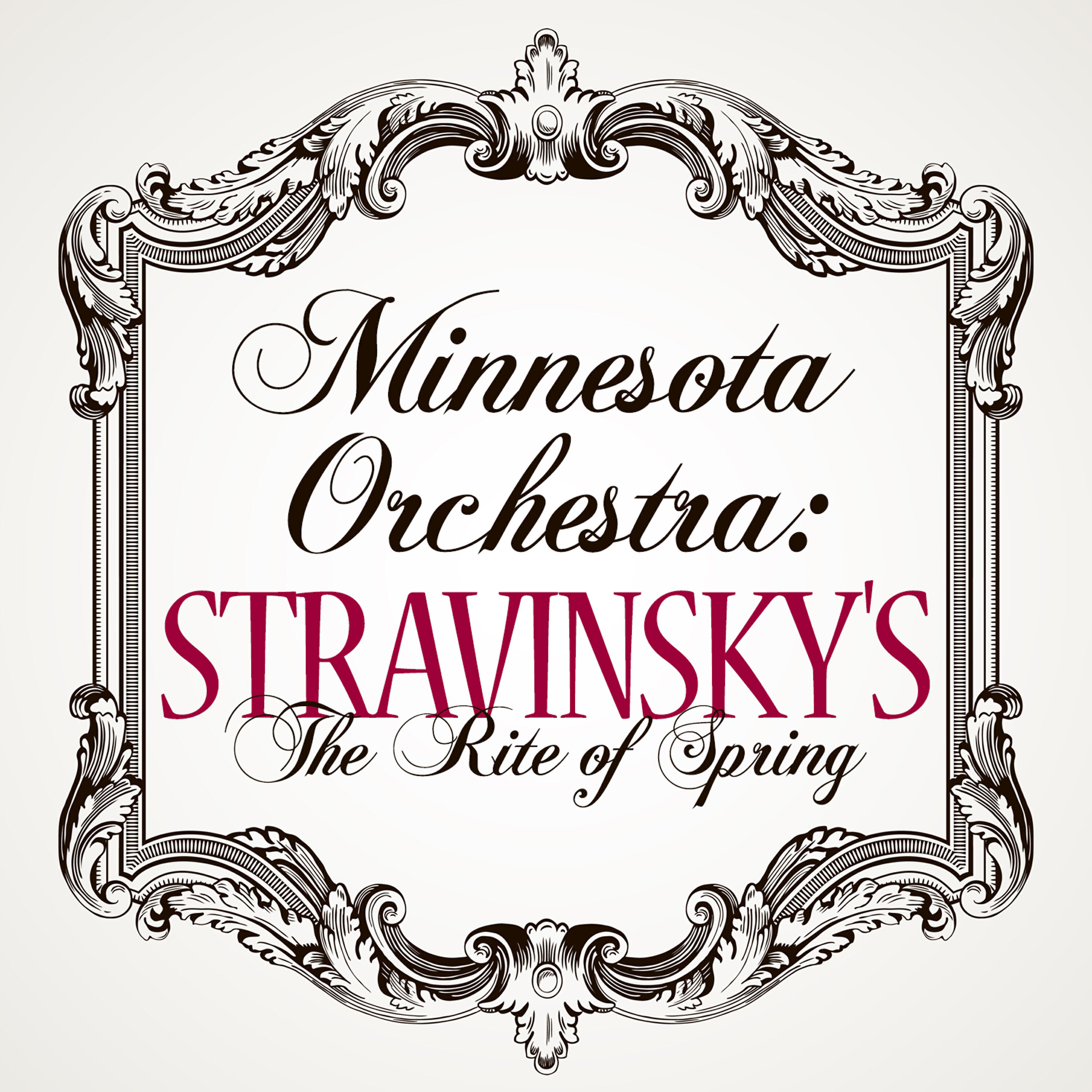 Релиз Minnesota Orchestra: Stravinsky's The Rite of Spring