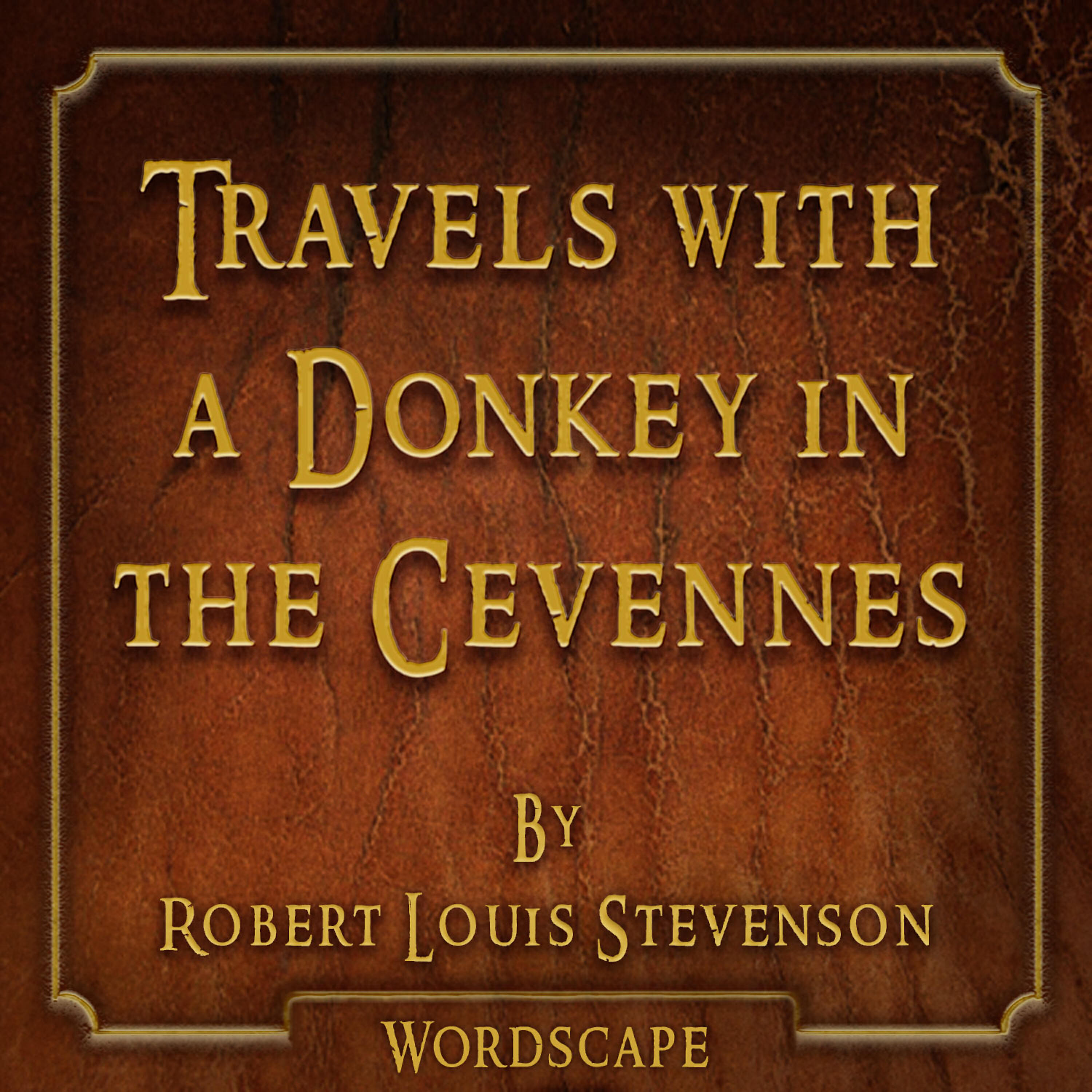 Релиз Travels with a Donkey in the Cevennes (By Robert Louis Stevenson)