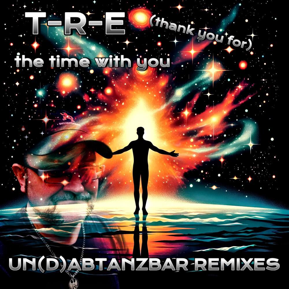 Релиз The Time with You (Un(D)Abtanzbar Remixes)